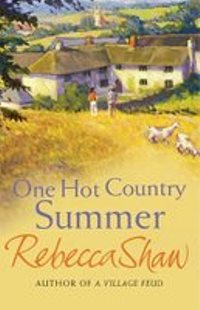 Rebecca Shaw One Hot Country Summer